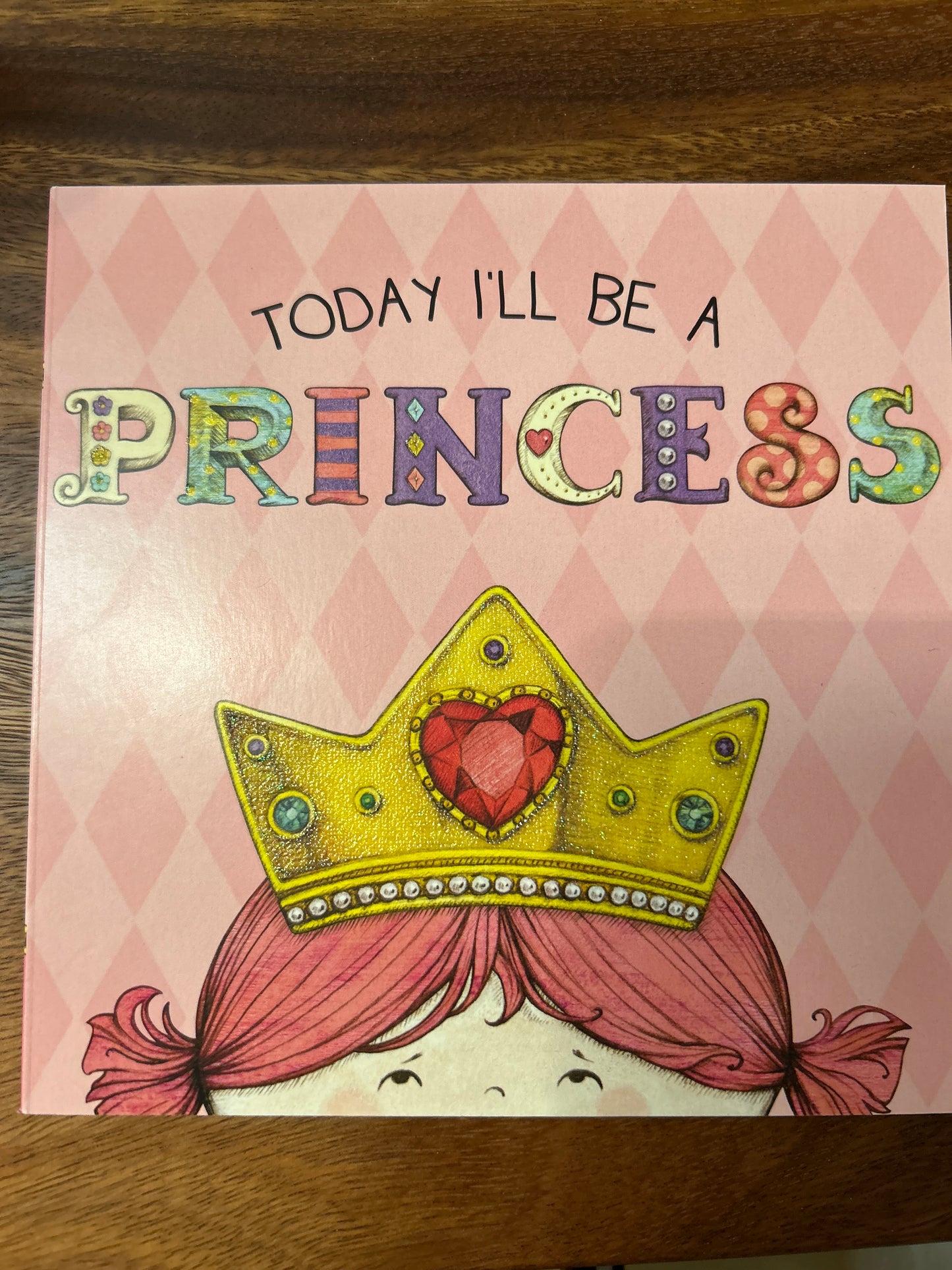 Today I’ll be a Princess