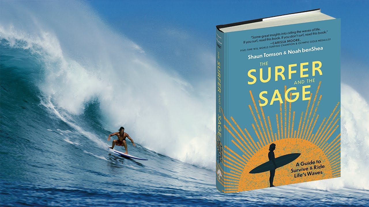 The Surfer and the Sage: A Guide to Survive and Ride Life's Waves
Book by Noah benShea and Shaun Tomson