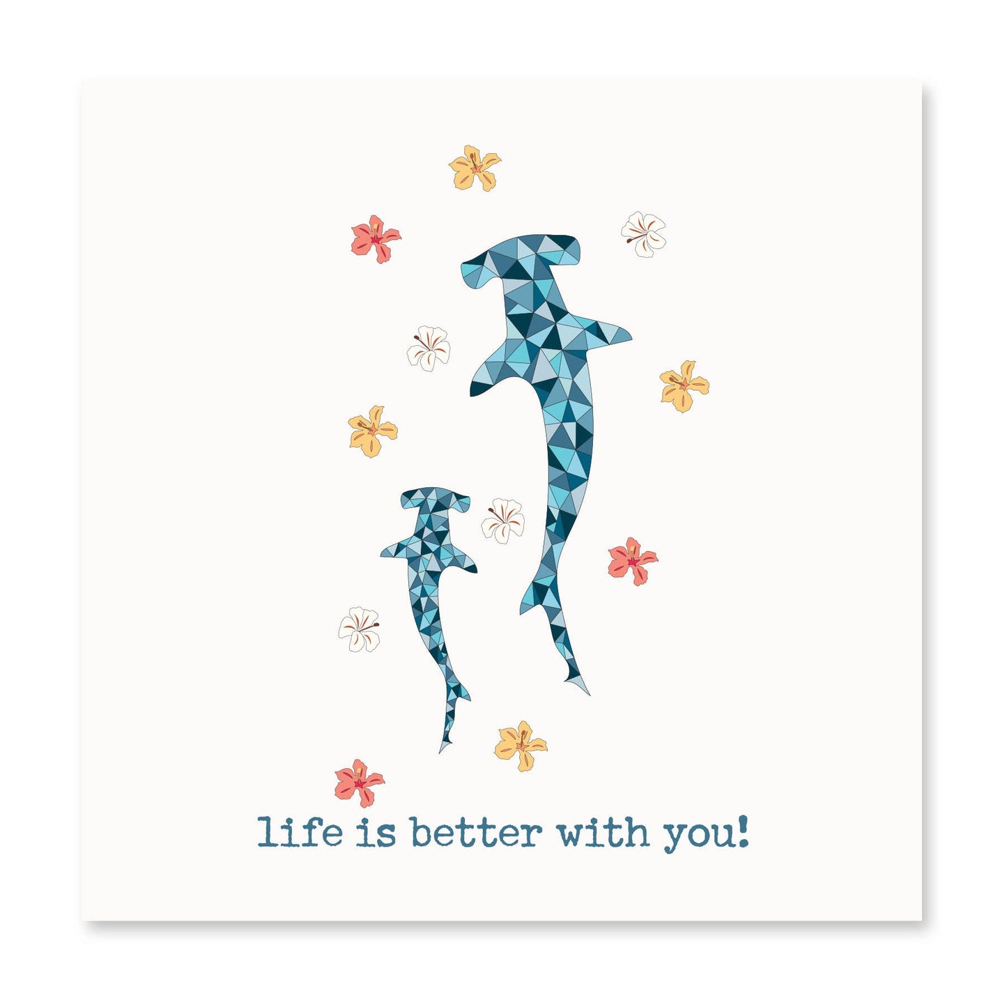 Life Is Better With You! | Love Card